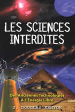 KENYON Douglas J. Sciences interdites. Les futures technologies et l´énergie libre Librairie Eklectic