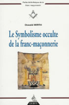 WIRTH Oswald Le Symbolisme occulte de la Franc-Maçonnerie Librairie Eklectic