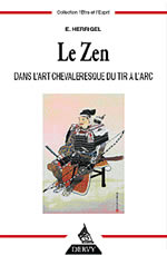 HERRIGEL Eugen Zen dans l´art chevaleresque du tir à l´arc (Le) Librairie Eklectic