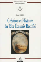 URSIN Jean Création et histoire du rite écossais rectifié Librairie Eklectic