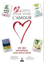 LIPSCHITZ A. & TEMPLIER L. 52 cartes pour vivre l´Amour. Un jeu initiatique pour mieux aimer Librairie Eklectic