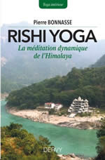 BONNASSE Pierre Rishi Yoga. La méditation dynamique de l´Himalaya Librairie Eklectic