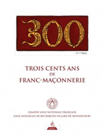 Collectif Trois cents ans de Franc-Maçonnerie Librairie Eklectic