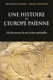 PENNICK Nigel & JONES Prudence Histoire de l´Europe païenne Librairie Eklectic