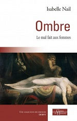 NAIL Isabelle  Ombre. Le mal fait aux femmes. Librairie Eklectic