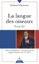 KHAITZINE Richard La langue des oiseaux. Tome 3 Librairie Eklectic