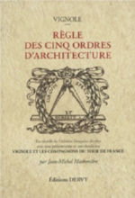 VIGNOLE Règle des cinq ordres d´architecture. Fac-similé de l´édition de 1632. 