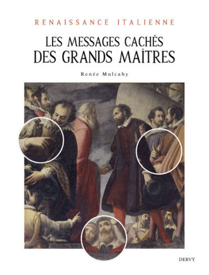 MULCAHY RenÃ©e Renaissance italienne : Les messages cachÃ©s des grands maÃ®tres Librairie Eklectic