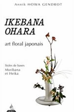 GENDROT Annick Ikebana Ohara, art floral japonais Librairie Eklectic