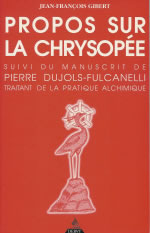 GIBERT Jean François Propos sur la Chrysopée Librairie Eklectic