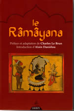 LE BRUN Charles (Traducteur) Râmâyana (Le). Introduction Alain Daniélou Librairie Eklectic