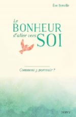 BERTELLE Eve Bonheur d´aller vers soi Librairie Eklectic