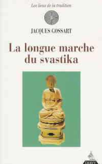 GOSSART Jacques & la revue KADATH Longue marche du svastika (La)-- Epuisé Librairie Eklectic