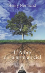 NORMAND Henry L´Arbre, de la terre au ciel Librairie Eklectic