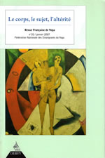 Revue Française de Yoga Corps, le sujet, l´alterité (Le). Revue Française de Yoga n°35 Librairie Eklectic
