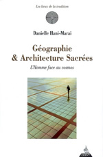 HANI-MARAIS Danielle Géographie et architecture sacrée : l´homme face au cosmos Librairie Eklectic