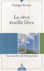 ROMEY Georges Le rÃªve Ã©veillÃ© libre Librairie Eklectic