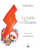 GIBRAN Khalil Le sable et l´écume. Œuvres picturales de Lassaâd Metoui Librairie Eklectic