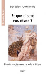 UYTTENHOVE Bénédicte Et que disent vos rêves ? Pensée jungienne et monde onirique  Librairie Eklectic