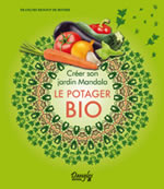 RENOUF DE BOYRIE François Créer son jardin mandala - Le potager bio  Librairie Eklectic