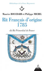 BOUCHARD Maurice & MICHEL Philippe  Rit Français d´origine 1785  Librairie Eklectic