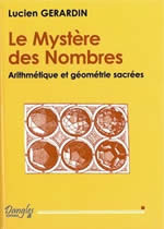 GERARDIN Lucien Mystère des nombres (Le). Arythmétique et géométrie sacrées Librairie Eklectic