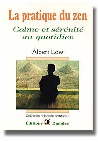 LOW Albert Pratique du zen (La) Librairie Eklectic