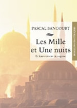 BANCOURT Pascal Mille et une nuits et leur trésor de sagesse (Les) Librairie Eklectic
