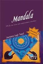LUYE-TANET Laurence Mandala - Fil de vie vers son expression créatrice Librairie Eklectic