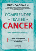 SACKMAN Ruth Comprendre et traiter le cancer, une approche globale Librairie Eklectic