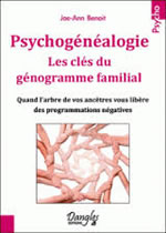 BENOIT Joe-Ann Psychogénéalogie. Les clés du génogramme familial  Librairie Eklectic