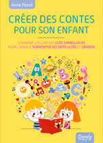 FLORET Anne  Créer des contes pour son enfant  Librairie Eklectic