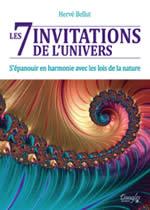 BELLUT Hervé Les 7 invitations de l´Univers - S´épanouir en harmonie avec les lois de la nature Librairie Eklectic