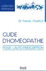 CHOFFRUT Franck Guide d´homéopathie pour l´auto-prescription Librairie Eklectic
