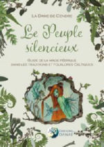 Dame de Cendre (La) Le peuple silencieux - guide de la magie féérique dans les traditions et les folklores celtiques Librairie Eklectic