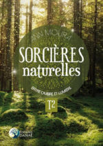 MOURA Ann Sorcières vertes. Tome 2, entre ombre et lumière Librairie Eklectic