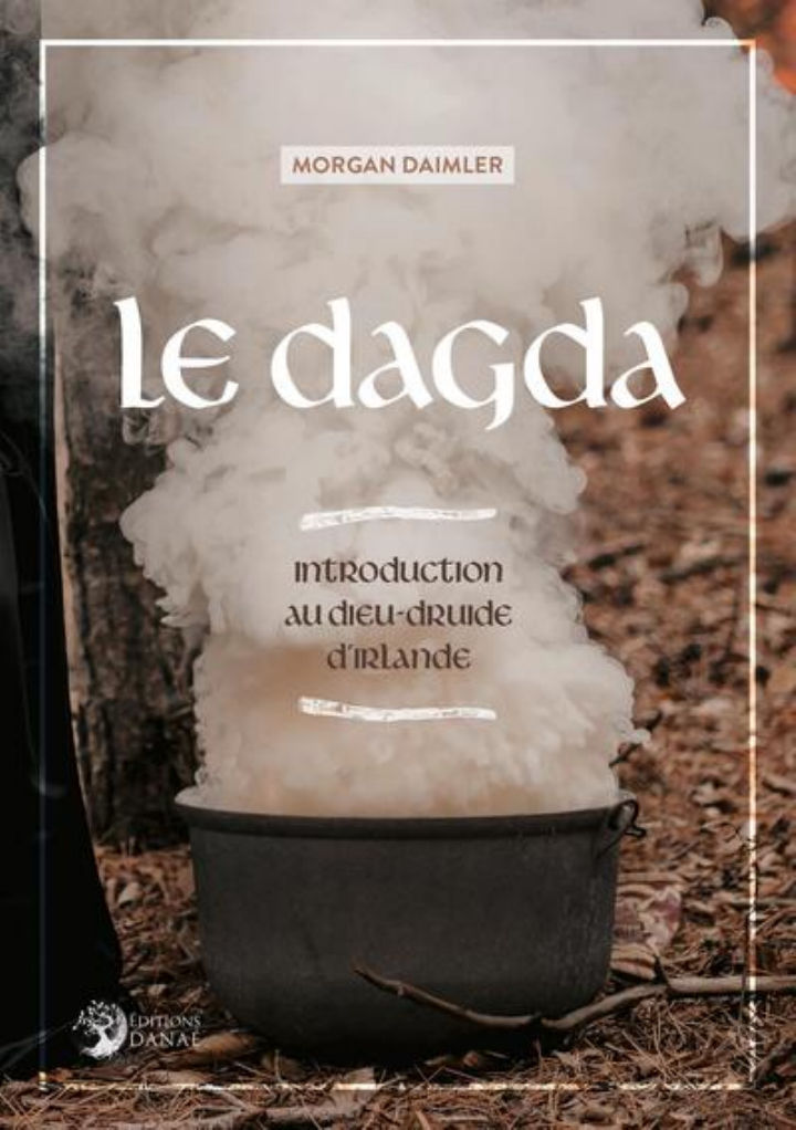DAIMLER Morgan Le Dagda. Introduction au dieu-druide dÂ´Irlande Librairie Eklectic