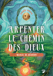 PHRO NESIS Arpenter le chemin des Dieux - Manuel de dévotion Librairie Eklectic