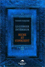 PASQUIER Thierry Le guerrier intérieur, riche et conscient Librairie Eklectic