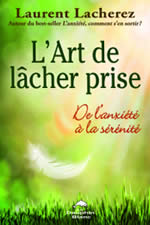 LACHEREZ Laurent  L´art de lâcher prise  Librairie Eklectic