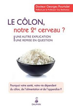 POURTALET Georges Dr Le côlon, notre 2e cerveau- une autre explication une remise en question (2eme Édition) Librairie Eklectic