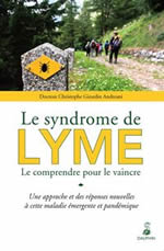 GIRARDIN ANDREANI Christophe Syndrôme de Lyme : le comprendre pour le vaincre Librairie Eklectic