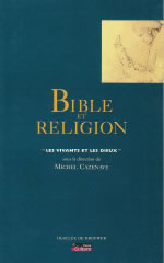 CAZENAVE Michel (dir.) Bible et religion - 