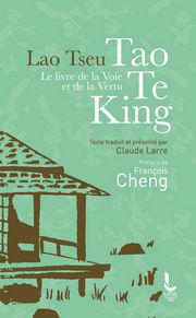 LAO TSEU (Lao Zi) / LARRE Claude Dao De Jing. Le livre de la voie et de la vertu - Traduit et présenté par Claude Larre (poche, traduction seule) Librairie Eklectic