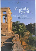 QUENTIN Florence Vivante Égypte - De Gizeh à Philae Librairie Eklectic