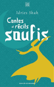 SHAH Idries Contes et récits soufis Librairie Eklectic