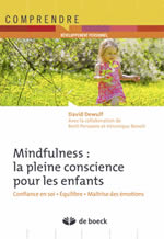 DEWULF David Mindfulness : la pleine conscience pour les enfants  Librairie Eklectic