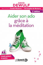 DEWULF David Aider son ado grâce à la méditation. Avec CD-Audio (2e édition) Librairie Eklectic