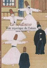 ZARCONE Thierry Le soufisme, voie mystique de l´Islam Librairie Eklectic