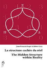 FROGER Jean-François & LUTZ Robert La structure cachée du réel - The hidden structure within reality Librairie Eklectic